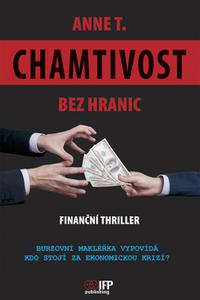 Chamtivost bez hranic