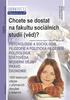 Chcete se dostat na fakultu sociálních studií (věd)? 2.díl 