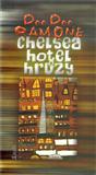 Chelsea, hotel hrůzy   