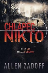 Chlapec Nikto - On je nič. Misia je všetko.