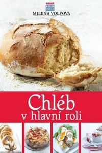 Chléb v hlavní roli 