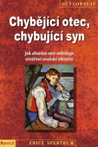 Chybějící otec, chybující syn 