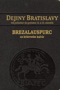 Dejiny Bratislavy (Edícia v koženej väzbe)