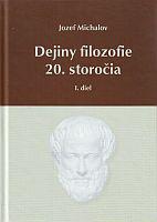 Dejiny filozofie 20. storočia I. diel