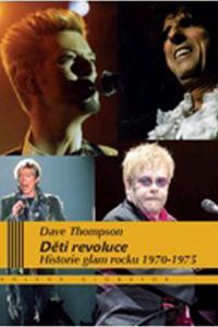 Děti revoluce - Historie glam rocku 1970-75