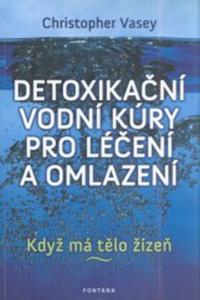 Detoxikační vodní kúry pro léčení a omlazení 