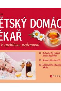 Dětský domácí lékař - klíč k rychlému uzdravení