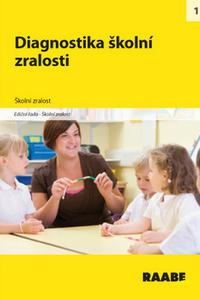 Diagnostika školní zralosti - Školní zralost