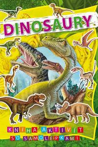 Dinosaury - kniha aktivít so samolepkami