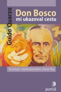 Don Bosco mi ukazoval cestu 