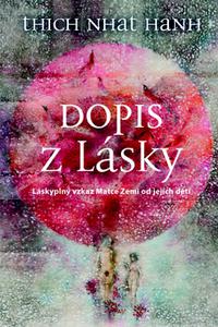 Dopis z lásky - Láskyplný vzkaz Matce Zemi od jejích dětí