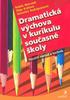 Dramatická výchova v kurikulu současné školy