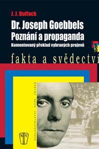 Dr. Joseph Goebbels - Poznání a propaganda