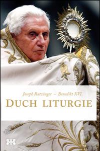 Duch liturgie - Benedikt XVI.