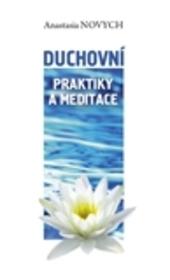 Duchovní praktiky a meditace