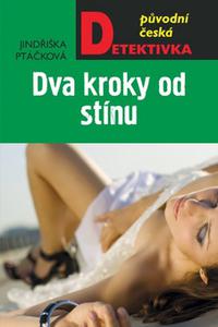 Dva kroky od stínů