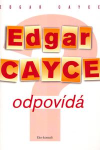 Edgar Cayce odpovídá 