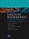 Efektivní rozhodování od analýzy po vyhodnocení výsledků