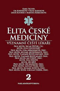 Elita české medicíny - Významní čeští lékaři 2 