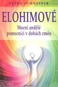 Elohimové - Mocní andělé pomocníci v dobách změn