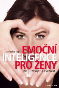 Emoční inteligence pro ženy - Jak ji rozvíjet a využívat