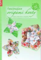 TOPP - Fascinujúce origami kvety