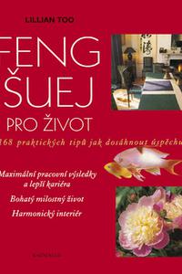 Feng-šuej pro život 