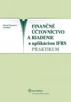 Finančné účtovníctvo a riadenie s aplikáciou IFRS - praktikum