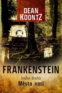 Frankenstein - Město noci - Kniha druhá