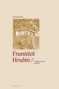 František Hrubín z archivních fondů 