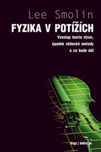 Fyzika v potížích