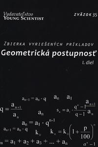 Geometrická postupnosť I. diel 