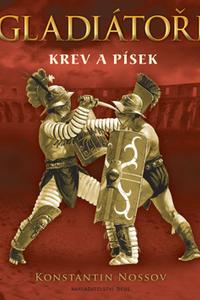 Gladiátoři - Krev a písek 