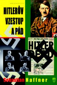 Hitlerův vzestup a pád 