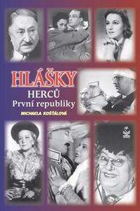 Hlášky herců první republiky 