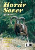 Horár Sever 11.  - Poľovnícke poviedky z Liptova