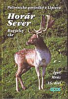 Horár Sever 16. - Revúcky cár