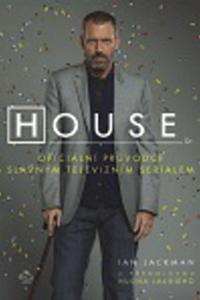 House - Oficiální průvodce slavným televizním seriálem 