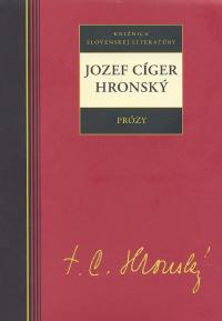 Hronský Jozef Cíger - Prózy