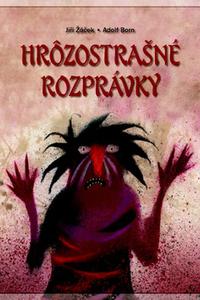 Hrôzostrašné rozprávky 