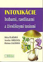 Intoxikácie hubami, rastlinami a živočíšnymi toxínmi