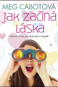 Jak začíná láska - Humor, láska, recepty… 