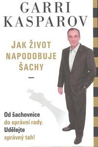 Jak život napodobuje šachy 