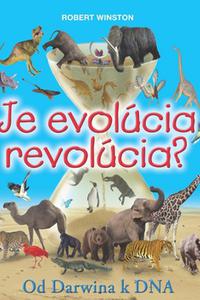 Je evolúcia revolúcia? 