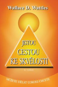 Jistou cestou ke skvělosti - Můžete dělat cokoli chcete