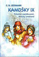 Kamošky IX. - Pekelne zamilované, božsky zmätené