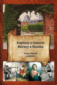 Kapitoly z historie Moravy a Slezska