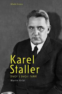 Karel Staller - Źivot s dvojí tváří 