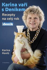 Karina vaří s Deníkem - Recepty na celý rok