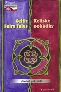 Keltské pohádky / Celtic Fairy Tailes 